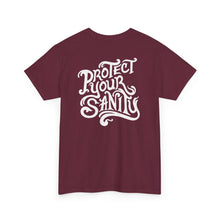 Protect Your Sanity T-shirt 1 (+More Colors)